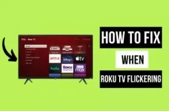 How to Fix When Roku TV Flickering