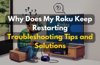 Why Does My Roku Keep Restarting