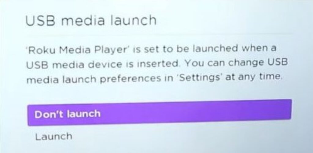 Selecting the Don't Launch option in the prompt on Roku TV