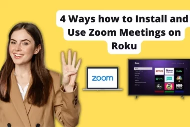 4 Ways How to Get Zoom on Roku TV