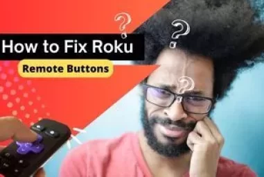 How to Fix Roku Remote Buttons