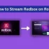 How to Watch Patreon on Roku – [3 Easy Ways]