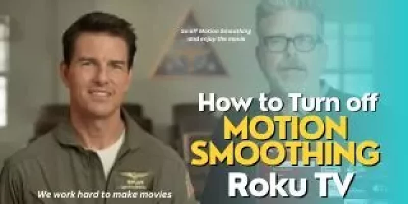 How to Turn off Motion Smoothing Roku TV