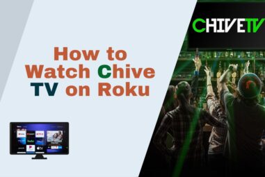 How to Watch Chive TV on Roku
