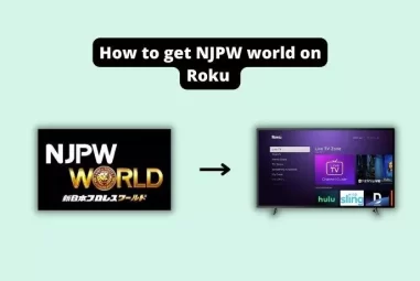 How to get NJPW world on Roku