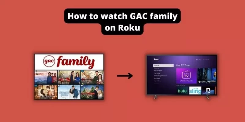 How to watch GAC family on Roku