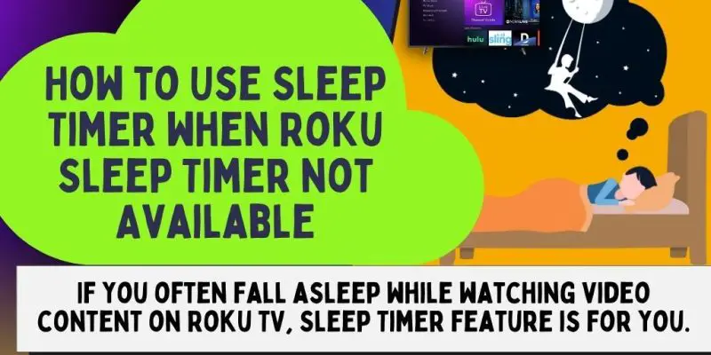 How to Use Sleep Timer when Roku Sleep Timer not Available