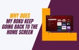 Why Does my Roku keep going back to the home screen