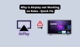 Why is Airplay not Working on Roku – Quick Fix