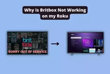 Why is Britbox Not Working on my Roku