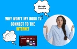 Why won’t my Roku tv connect to the internet